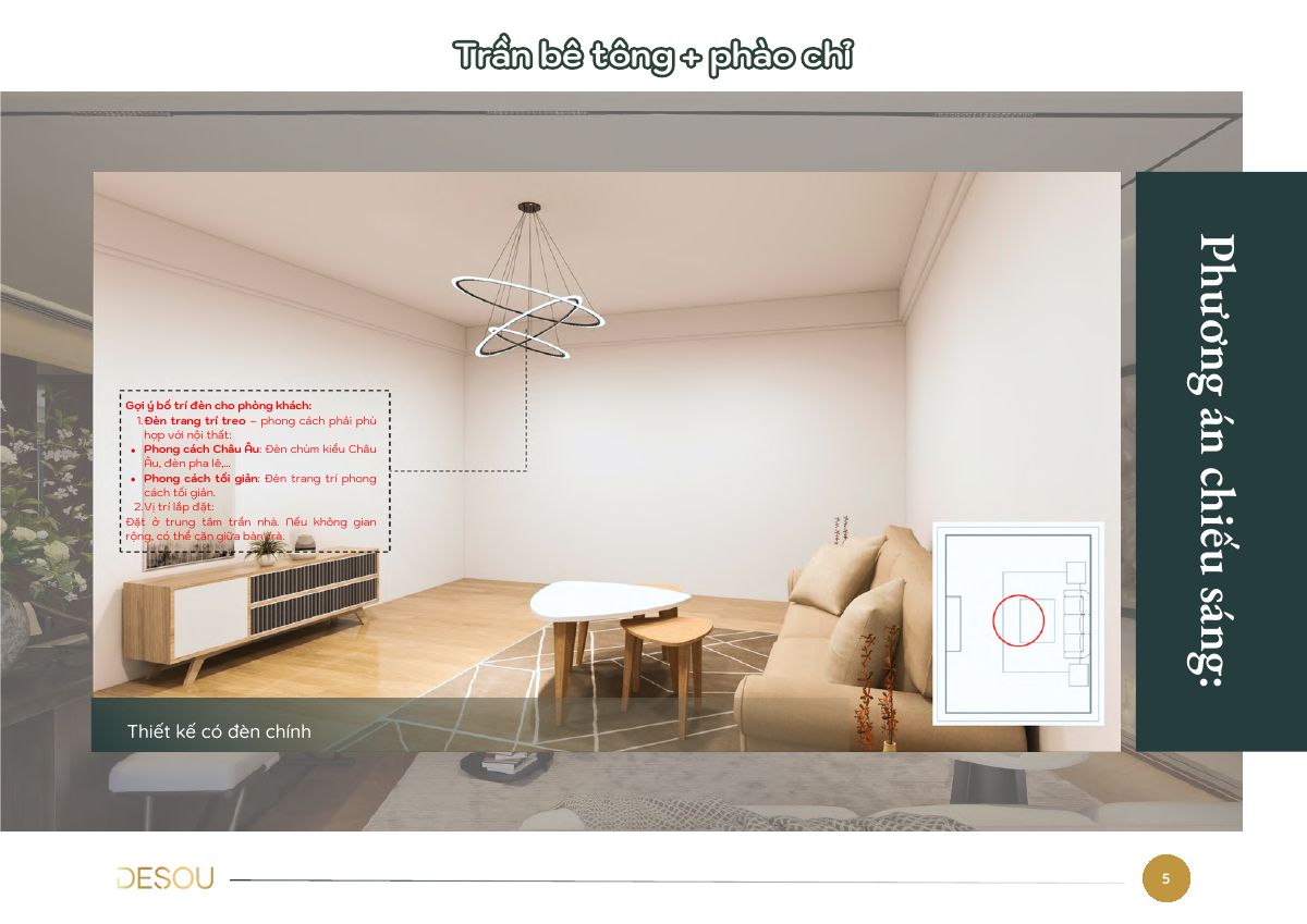 Phòng khách chỉ có đèn chính giữa phòng